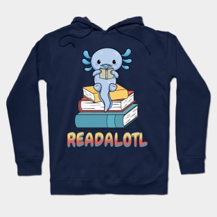 Readalotl Design - For Those Who Love Reading and Axolotls Hoodie